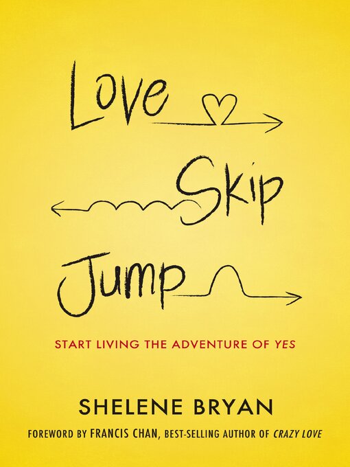 Title details for Love, Skip, Jump by Shelene Bryan - Available